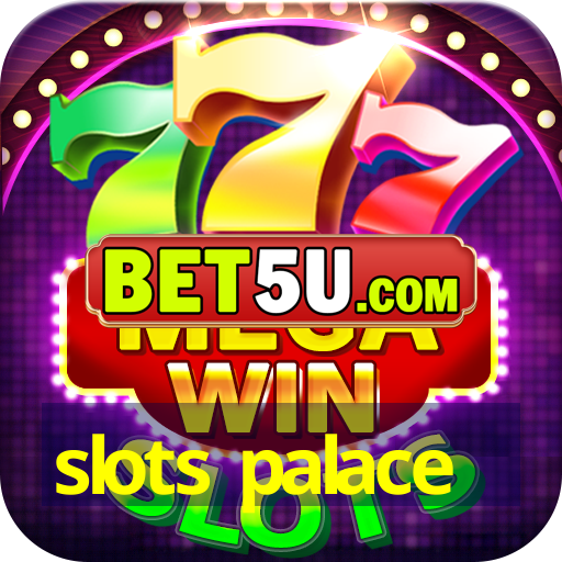 slots palace